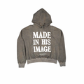 MADE IN HIS IMAGE Hoodie