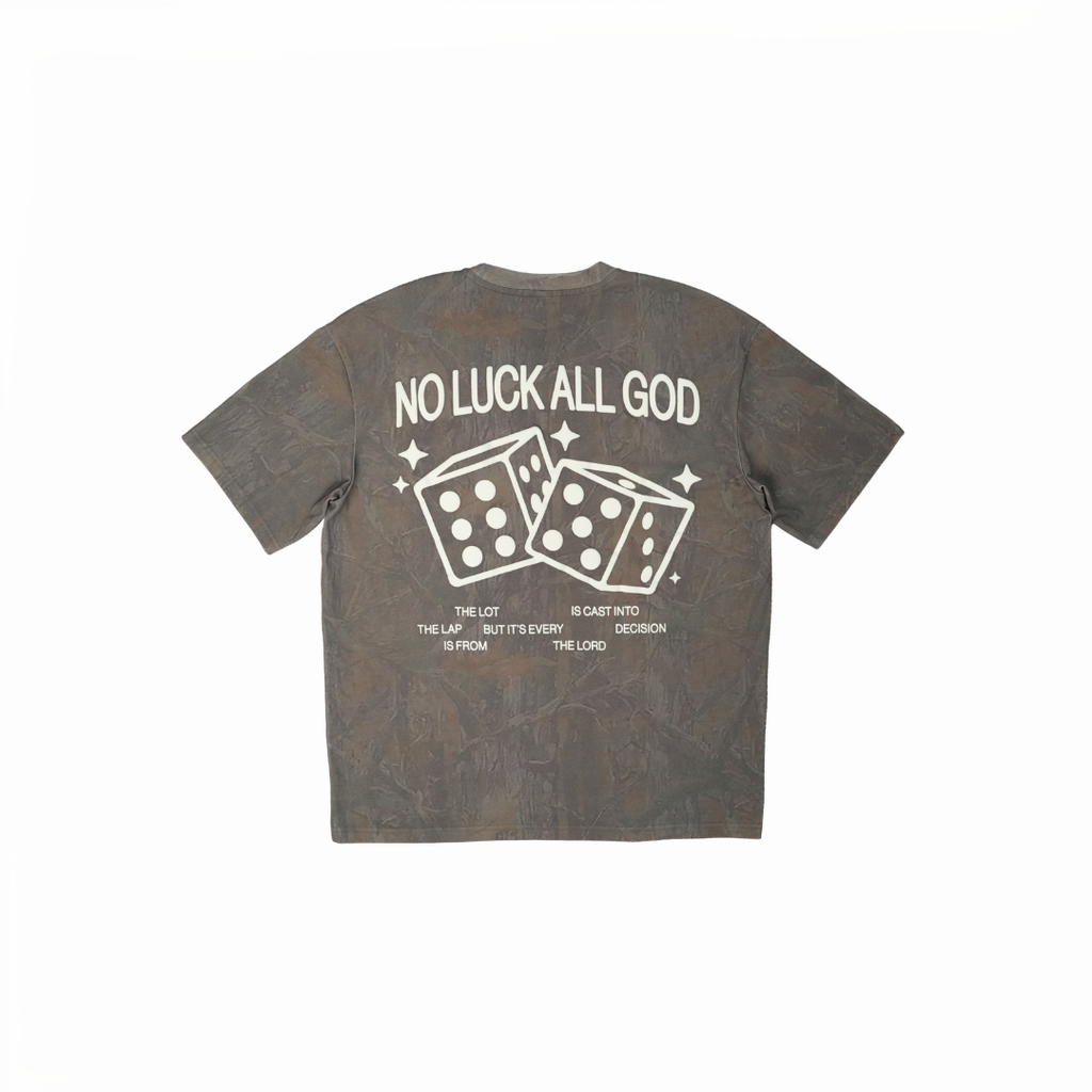 NO LUCK ALL GOD Tee